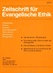  Zeitschrift für Evangelische Ethik Zeitschrift für Evangelische Ethik