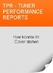  TPR - TUNER PERFORMANCE REPORTS TPR - TUNER PERFORMANCE REPORTS